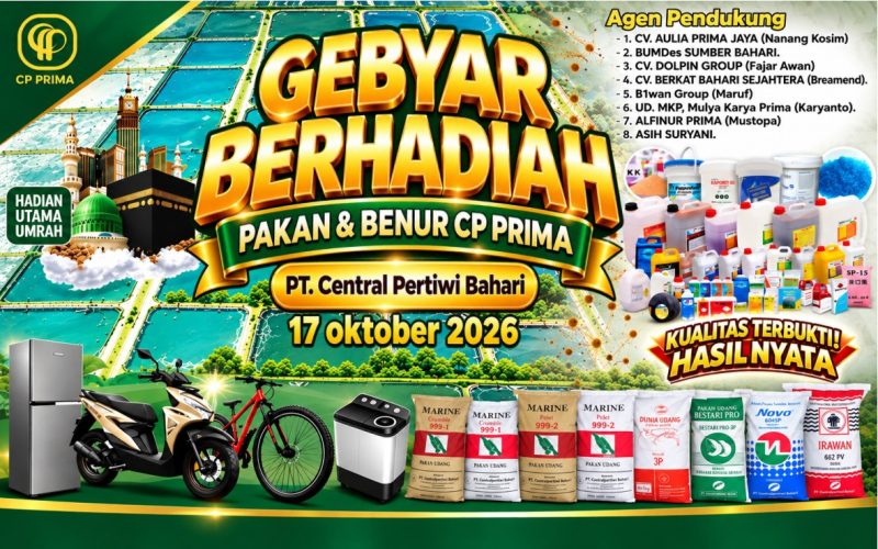 PT Central Pertiwi Bahari Gelar Gebyar Undian Berhadiah Pakan & Benur CP Prima 2026 di Tulang Bawang, Hadiah Utama Umroh Gratis